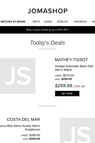 ? TODAY'S DEAL: Mathey-Tissot Men's Auto $260 | MK Watch $70 | Costa Del Mar Sunglasses $130