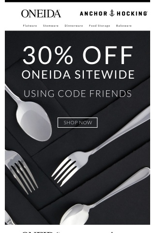 🍴 HURRY! 30% OFF ALL ONEIDA ENDS TONIGHT! 🍴