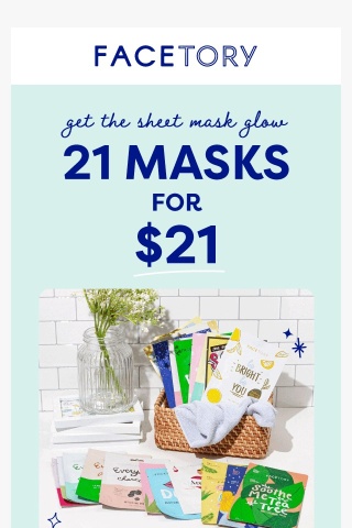 🚨 21 Masks for $21 Glow Sale 🚨