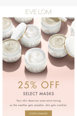 25% Off Select Masks, Last Chance