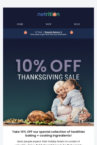 Thanksgiving prep time! 10% OFF healthier ingredients 🥧