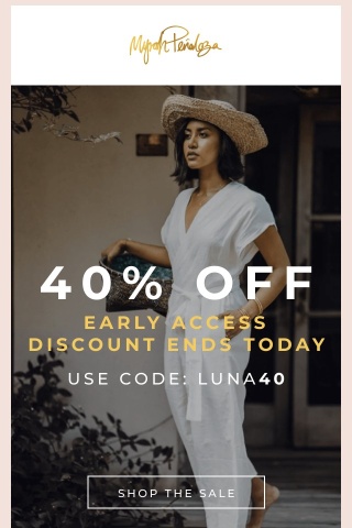 Last chance to shop 40% off