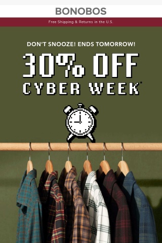 Tick Tock! 30% Off Ends Tomorrow