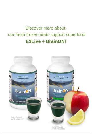 An Intro to E3 Superfoods: What is E3Live + BrainON?