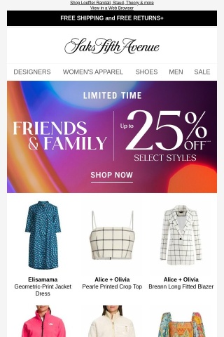 Reminder to shop up to 25% off during our Friends & Family sale