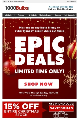 Don't Miss Out on Our Epic Deals This Week & 15% Off All Christmas