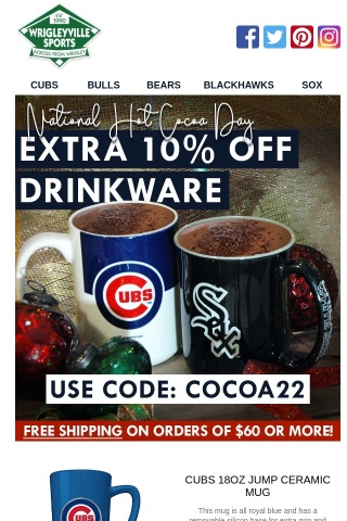 Hot Cocoa Day: Extra 10% off Drinkware + 15% off SITEWIDE! ☕