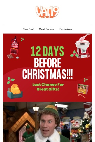 Last Chance: twelve days before Christmas!