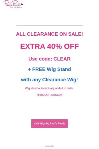 Save an EXTRA 40% OFF Clearance + a FREE Wig Stand!