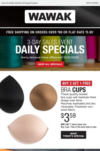 3-Day SALES EVENT! Buy 2 Get 1 Free - Bra Cups & More!