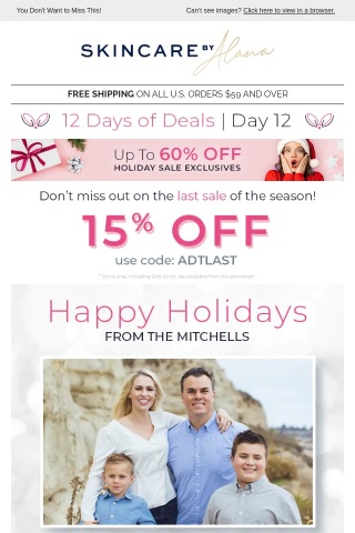 Happy Holidays! 15% Off Your Entire Order As Your Last Gift This Season