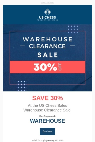 Save 30% at the US Chess Sales Warehouse Clearance Sale!