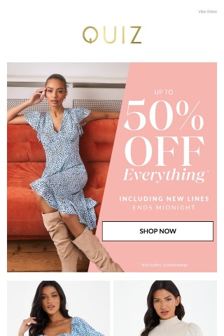 Up to 50% off everything 😍
