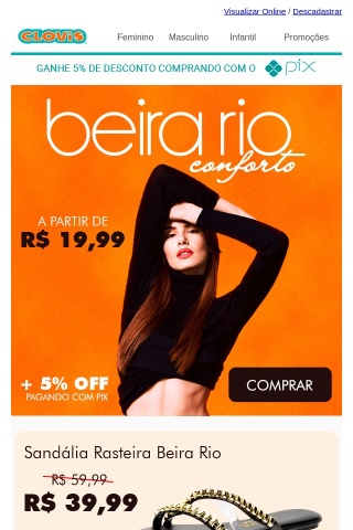 Beira Rio: Conforto a partir de R$ 19,99