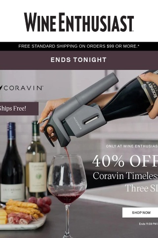 40% Off Coravin® Wine Preservation System Ends Tonight!