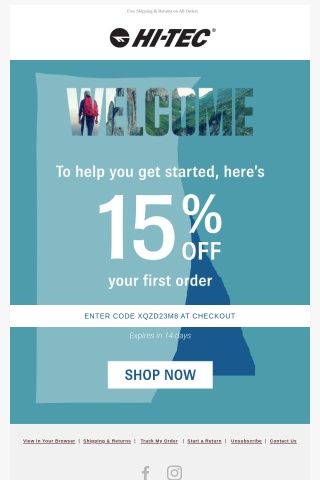 Welcome to HI-TEC! Enjoy 15% off your first order
