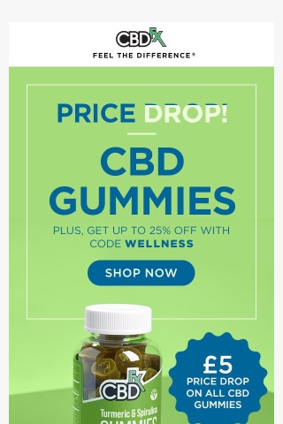Price Drop on all CBD Gummies—limited time only!