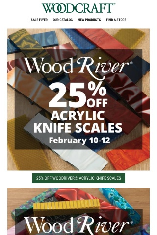 25% Off WoodRiver® Acrylic Scales & Turning Blanks—This Weekend Only