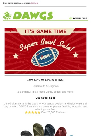🏈Super Bowl Weekend Sale! Save 55% on EVERYTHING!