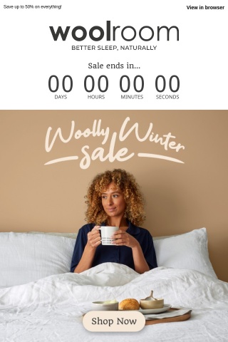 Last Chance! The Woolly Winter Sale ends Tomorrow! | Save up to 50%
