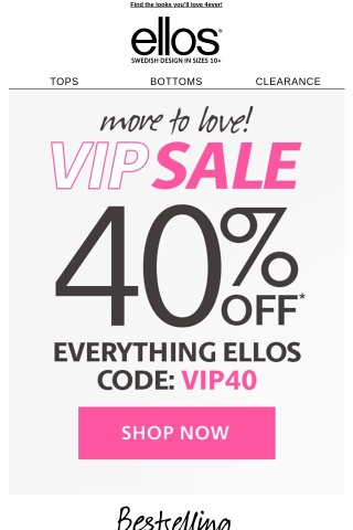 💗Love 40% OFF Everything Ellos?