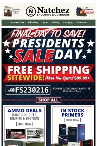 Final Day of Our Presidents Day Sale with Free Shipping