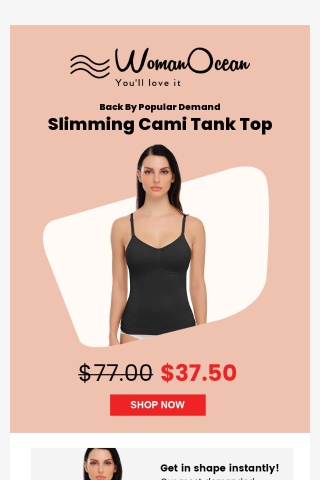 Good News! Slimming Cami Top is Back
