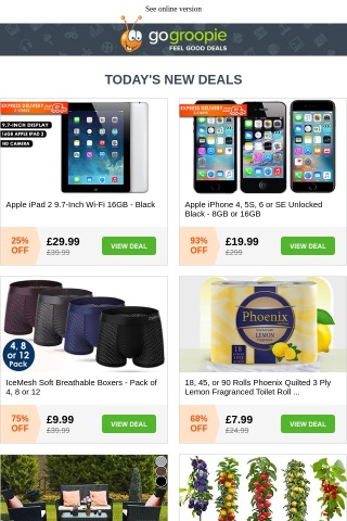 iPad 2 REDUCED! ONLY £29.99! | iPhone 4, 5S or 6 £19.99 | Pillar Fruit Trees £7.99 | 18pk Toilet Rolls £7.99 | Tefal Iron & Steamer | Bird Of Paradise Plant £9.99 | Dyson Cordless Vacuum