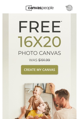 Less Than 3 Hours Left for Your Exclusive Free* 16x20" Canvas!