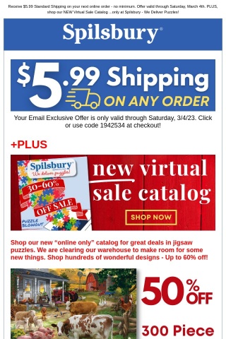 $5.99 Shipping + NEW Virtual Sale Catalog