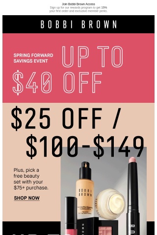 Spring forward with up to $40 off