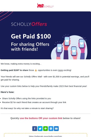 ✔️ Get paid $100 to share Scholly Offers!