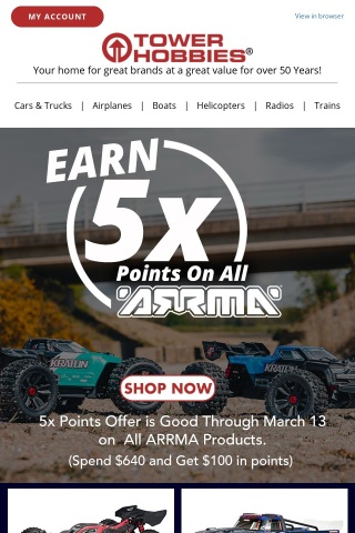 Earn 5X Points on all ARRMA Products Through March 13th.