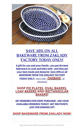 A SPECIAL SALE FOR YOU!  SAVE 30% ON ALL ZAKLADY BAKEWARE - TODAY ONLY