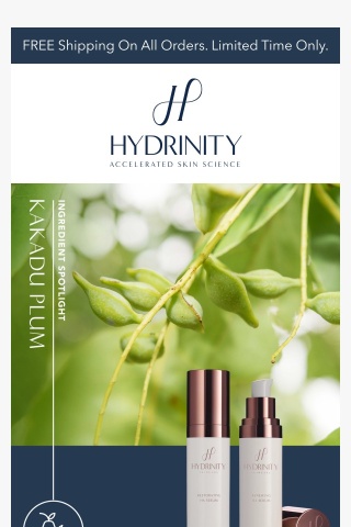 Want to know why Hydrinity uses Kakadu Plum in its HA serums?