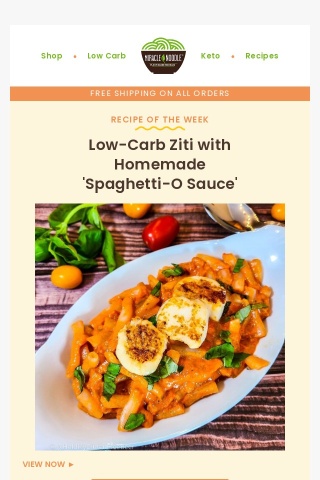 Recipe of the Week: Low-Carb Ziti with Homemade 'Spaghetti-O Sauce'