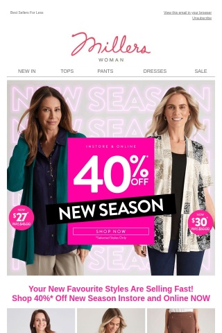 Have You Shopped 40% Off NEW Season?