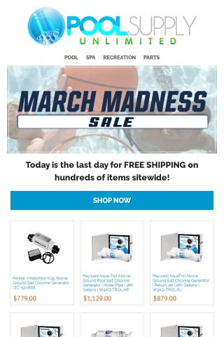 Last Day for FREE SHIPPING During the March Madness Sale!