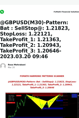 [New post] @GBPUSD(M30)-Pattern: Bat : SellStop@: 1.21823, StopLoss: 1.22121, TakeProfit_1: 1.21363, TakeProfit_2: 1.20943, TakeProfit_3: 1.20646-2023.03.20 09:46