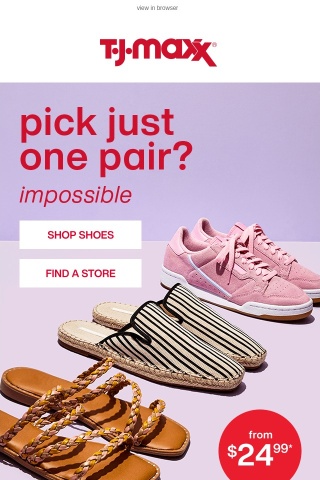 All these shoes from $24.99*​