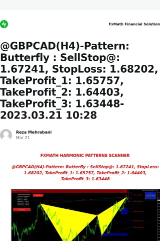 [New post] @GBPCAD(H4)-Pattern: Butterfly : SellStop@: 1.67241, StopLoss: 1.68202, TakeProfit_1: 1.65757, TakeProfit_2: 1.64403, TakeProfit_3: 1.63448-2023.03.21 10:28