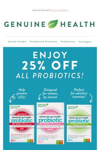 Save 25% on our top-quality probiotics 💚