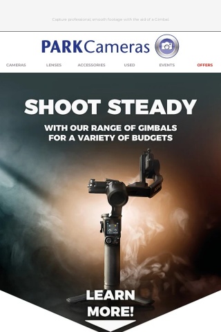Ready, Steady, Shoot! Save 10% off selected gimbals.