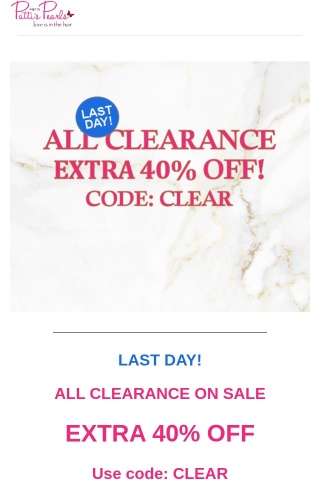 Last Day -- EXTRA 40% OFF the Entire Clearance Section!