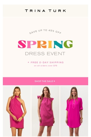Take up to 45% off dresses!