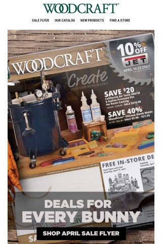 🚨 Woodcraft Flyer Inside—April Sales Start Today! 🚨