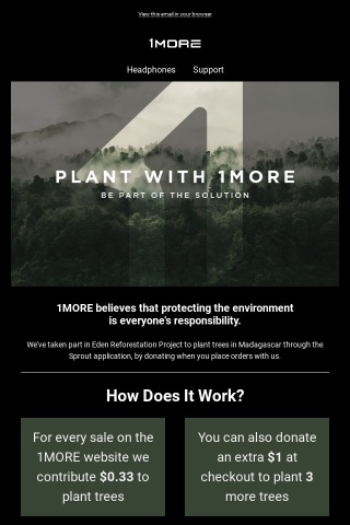 Plant Trees with 1MORE now!