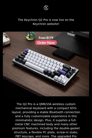 The Keychron Q2 Pro QMK Wireless Custom Mechanical Keyboard Is Now Available!