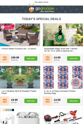 20 LEFT AT £99! 4pc Rattan Sofas + Table | 100ft Magic Hose | Smart Wireless Robot Vacuum £14.99 | King Coronation Bunting Flags £4.99 | 10pc Hedge Trimmer Set | 6 Raspberry Plants £7.99