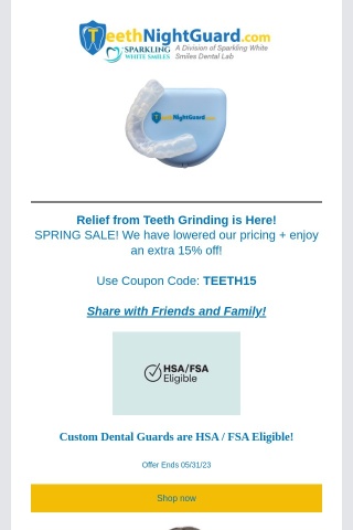 😁 Custom Teeth Grinding Guards 🌟 HSA + FSA Eligible   🌷 Special Spring Discount on Custom Dental Guards!